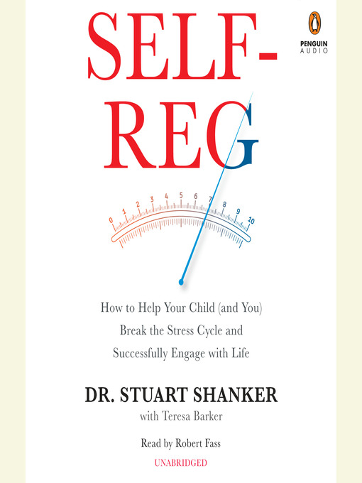 Title details for Self-Reg by Dr. Stuart Shanker - Wait list